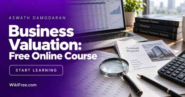 Business Valuation: Free Online Course — Aswath Damodaran course artwork with a realistic financial scene in violet and white.
