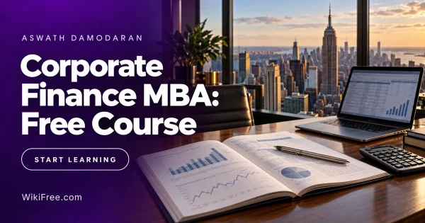 Corporate Finance MBA: Free Course — Aswath Damodaran course artwork with a realistic financial scene in violet and white.