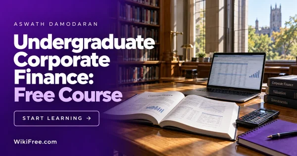 Undergraduate Corporate Finance: Free Course — Aswath Damodaran course artwork with a realistic financial scene in violet and white.