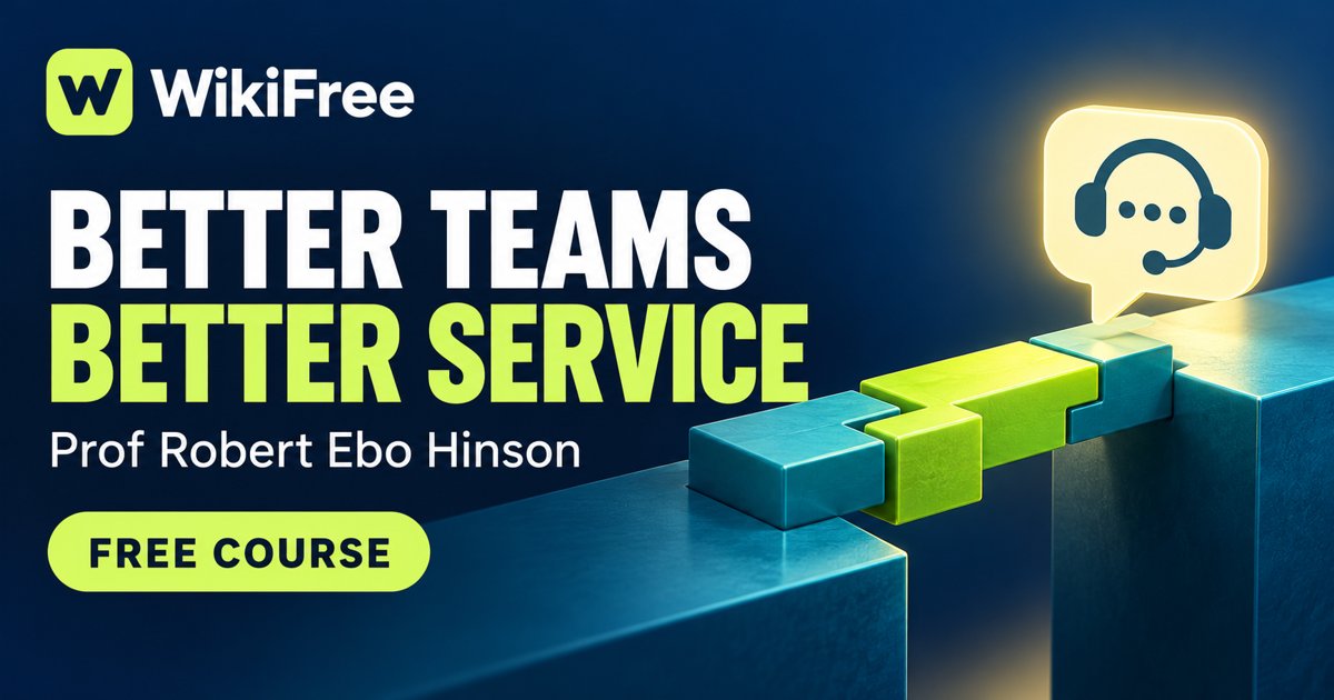 Free Customer Service Teamwork Course: Listening and Consistent Delivery — Prof Robert Ebo Hinson. WikiFree selection on Udemy.