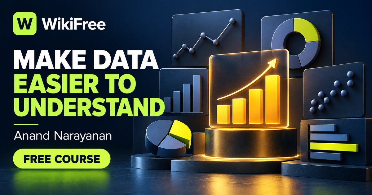 Free Data Visualization Course: Information Design and Storytelling — Anand Narayanan. WikiFree selection on Udemy.