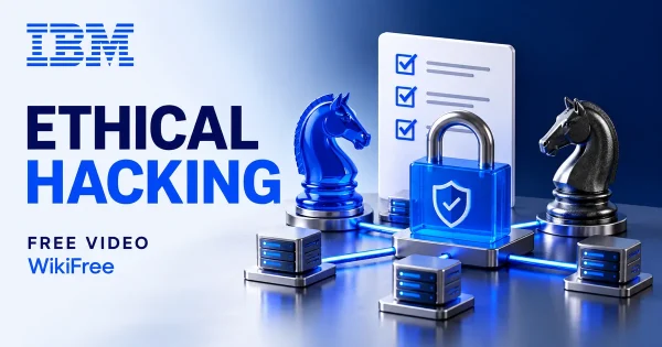 Free Ethical Hacking Course: Roles, Testing and Defense. Original WikiFree artwork in IBM blue, navy and silver, illustrating the specific course topic.