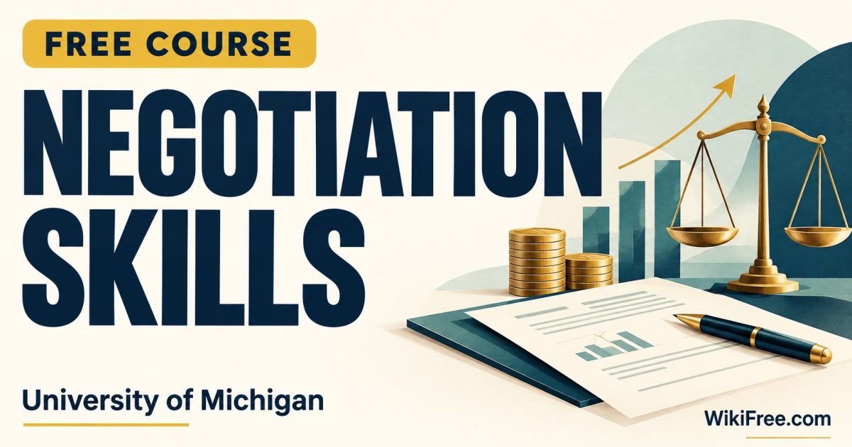 Negotiation Skills — University of Michigan; free learning on WikiFree.