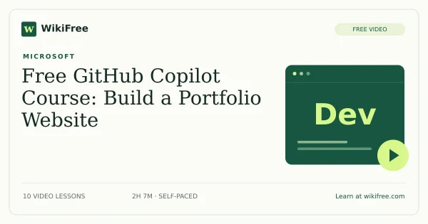 Free GitHub Copilot Course: Build a Portfolio Website. Original WikiFree artwork in WikiFree green and cream.
