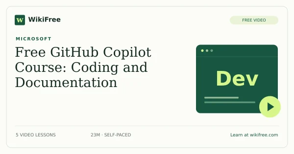 Free GitHub Copilot Course: Coding and Documentation. Original WikiFree artwork in WikiFree green and cream.