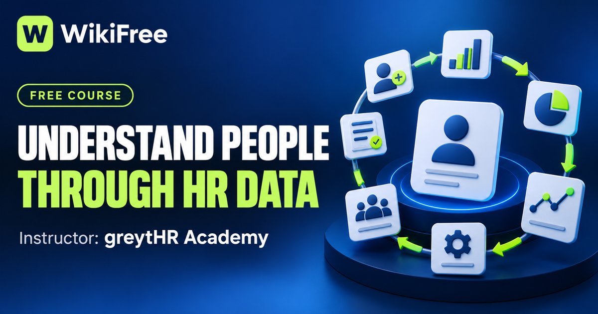 Free HR Analytics Course: People Data and the Employee Lifecycle — greytHR Academy. WikiFree selection on Udemy.
