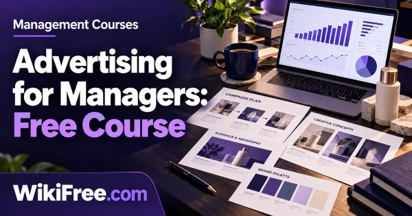 Advertising for Managers: Free Course — original WikiFree artwork depicting the course subject; Management Courses.
