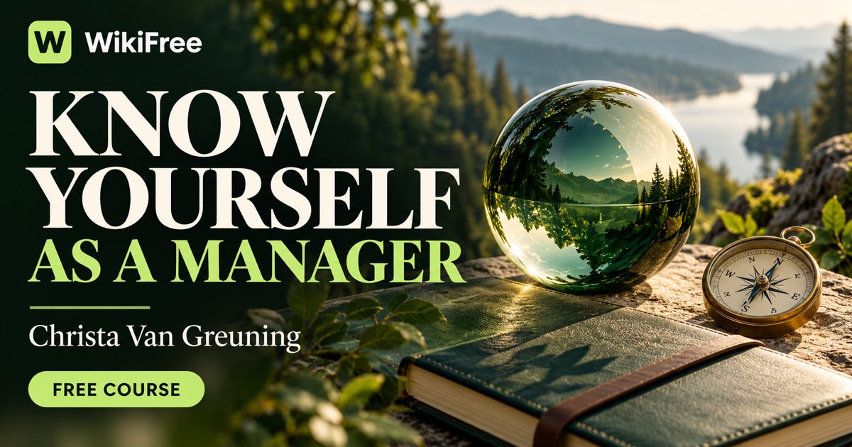 Free Management Self-Awareness Course: Examine Values, Habits and Assumptions — Christa Van Greuning. WikiFree selection on Udemy.