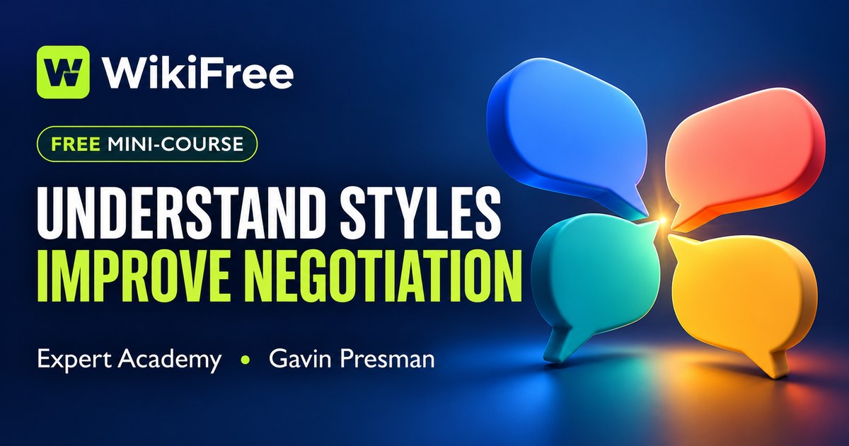 Free Negotiation Mini-Course: Personality and Communication Styles — Expert Academy; Gavin Presman. WikiFree selection.