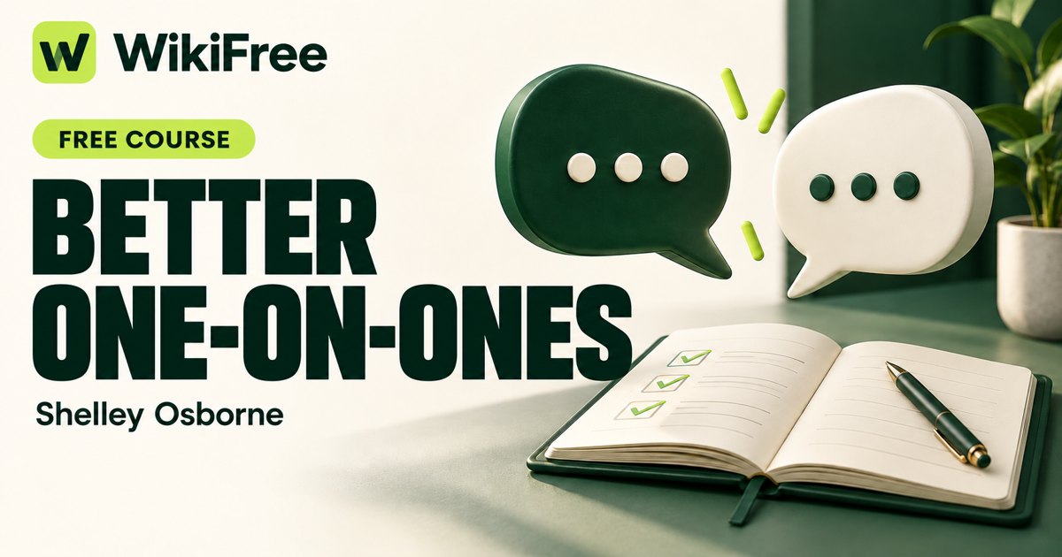 Free One-on-One Meetings Course: Turn Check-ins into Useful Conversations — Shelley Osborne. WikiFree selection on Udemy.