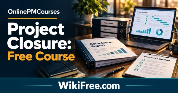 Project Closure: Free Course — original WikiFree artwork depicting the course subject; OnlinePMCourses.