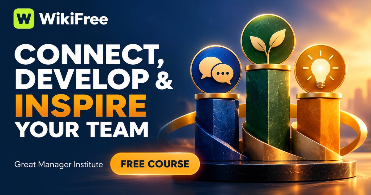 Free People Management Course: Connect, Develop and Inspire — Great Manager Institute. WikiFree selection on Udemy.