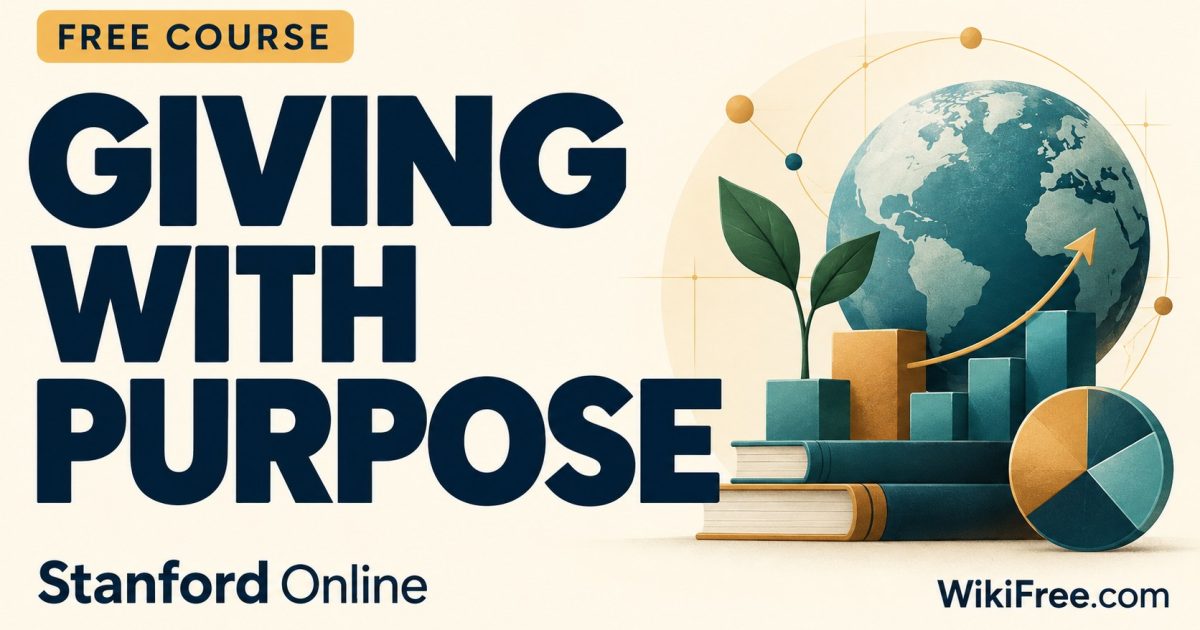 Giving With Purpose — Stanford Online; free learning on WikiFree.