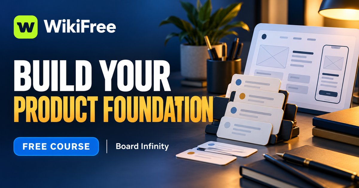 Free Product Management Basics: Backlogs, Priorities and Wireframes — Board Infinity. WikiFree selection on Udemy.