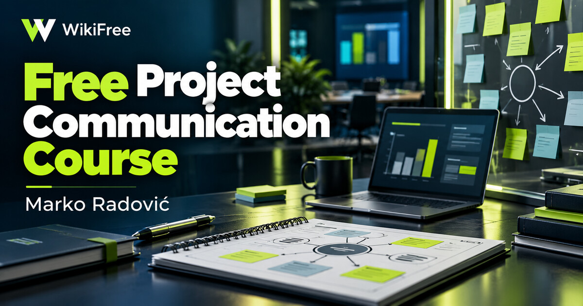 Free Project Communication Course: Stakeholder Mapping and Meeting Choices — Marko Radović. WikiFree selection.
