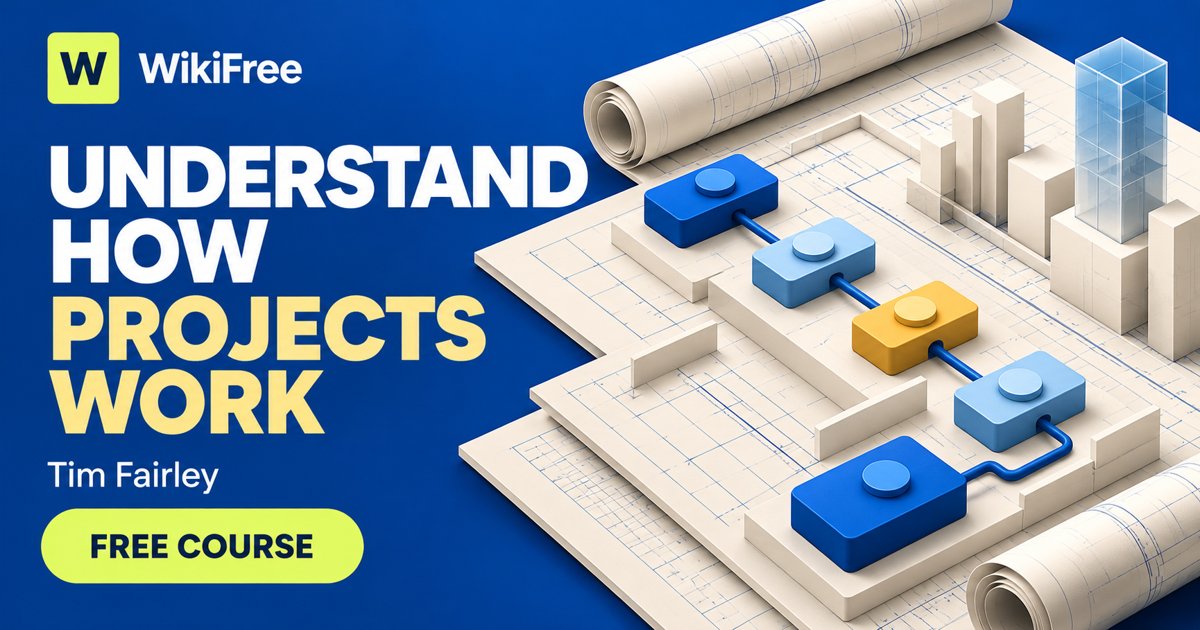 Free Project Management Introduction: Approaches and Lifecycle — Tim Fairley. WikiFree selection on Udemy.