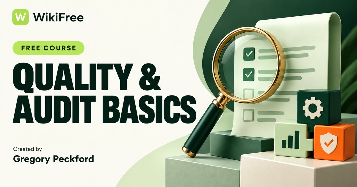 Free Quality Management Course: Understand QA, QC and Audits — Gregory Peckford. WikiFree selection on Udemy.