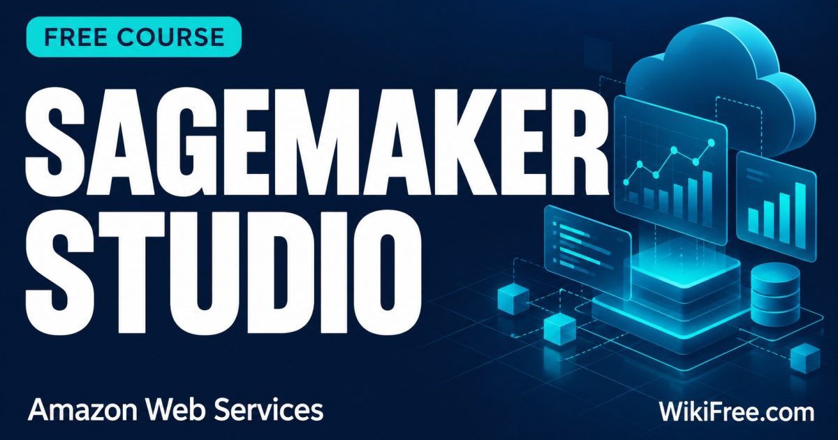 Sagemaker Studio — Amazon Web Services; free learning on WikiFree.