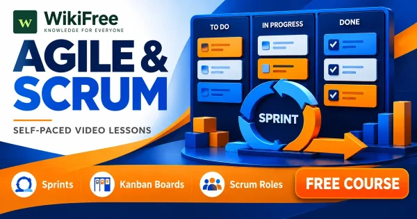 Free Simplilearn Course: Agile and Scrum Project Management. Original WikiFree artwork with the WikiFree logo, blue and orange colors, three course skills and FREE COURSE, illustrating the specific course topic.
