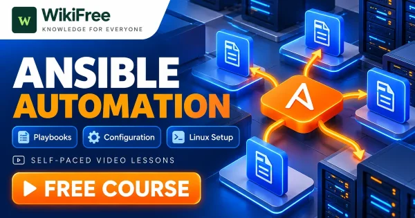 Free Simplilearn Course: Ansible Configuration and Automation. Original WikiFree artwork with the WikiFree logo, blue and orange colors, three course skills and FREE COURSE, illustrating the specific course topic.