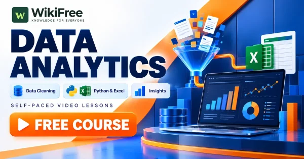 Free Simplilearn Course: Data Analytics with Python, Excel and BI Tools. Original WikiFree artwork with the WikiFree logo, blue and orange colors, three course skills and FREE COURSE, illustrating the specific course topic.