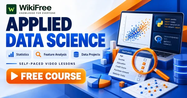 Free Simplilearn Course: Data Science with Python and R. Original WikiFree artwork with the WikiFree logo, blue and orange colors, three course skills and FREE COURSE, illustrating the specific course topic.