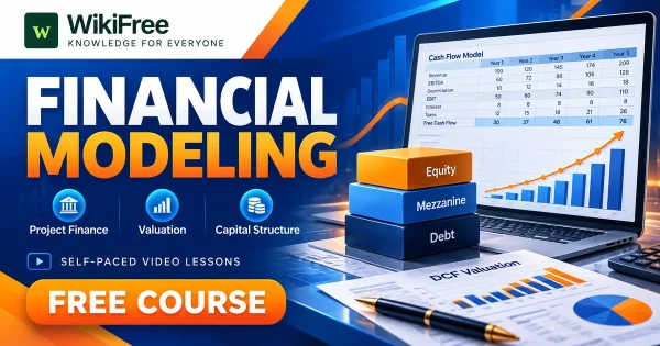 Free Simplilearn Course: Financial Modeling and Corporate Valuation. Original WikiFree artwork with the WikiFree logo, blue and orange colors, three course skills and FREE COURSE, illustrating the specific course topic.