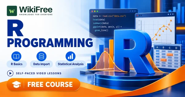 Free Simplilearn Course: R Programming and Statistical Data Analysis. Original WikiFree artwork with the WikiFree logo, blue and orange colors, three course skills and FREE COURSE, illustrating the specific course topic.