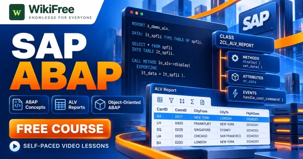 Free Simplilearn Course: SAP ABAP Programming and ALV Reports. Original WikiFree artwork with the WikiFree logo, blue and orange colors, three course skills and FREE COURSE, illustrating the specific course topic.