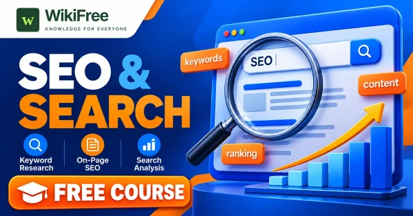 Free Simplilearn Course: SEO, Keyword Research and Search Optimization. Original WikiFree artwork with the WikiFree logo, blue and orange colors, three course skills and FREE COURSE, illustrating the specific course topic.