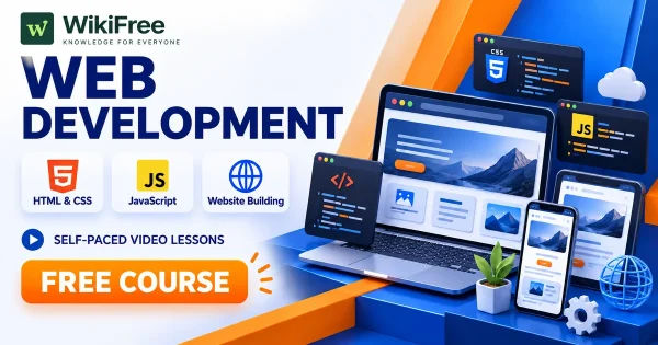 Free Simplilearn Course: Web Development with HTML, CSS and JavaScript. Original WikiFree artwork with the WikiFree logo, blue and orange colors, three course skills and FREE COURSE, illustrating the specific course topic.