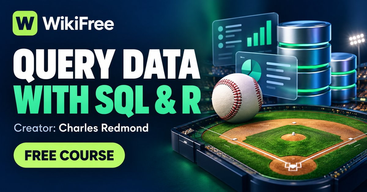 Free SQL and R Course: Query Baseball Data with dplyr — Charles Redmond. WikiFree selection on Udemy.