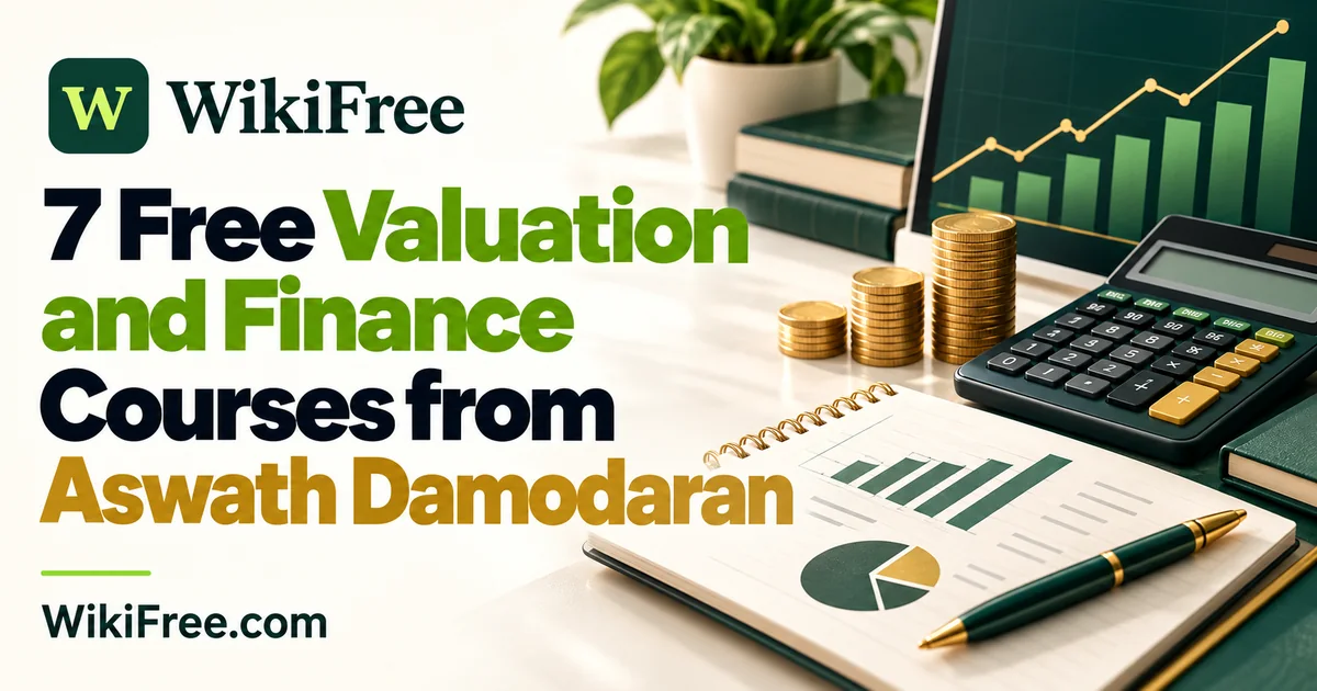7 Free Valuation and Finance Courses from Aswath Damodaran — WikiFree