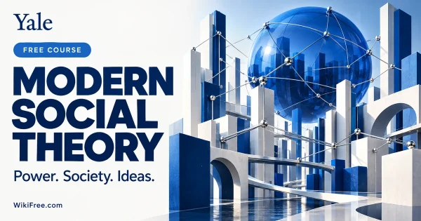 Foundations of Modern Social Theory — original WikiFree course cover in Yale blue and white, labeled FREE COURSE.
