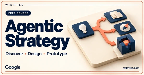 WikiFree Agentic Strategy course cover with idea, planning and prototype tiles joined by coral branching paths on a cream board.