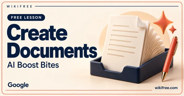 WikiFree Create Documents lesson cover with cream paper pages in a navy tray, coral pen and abstract sparkles.