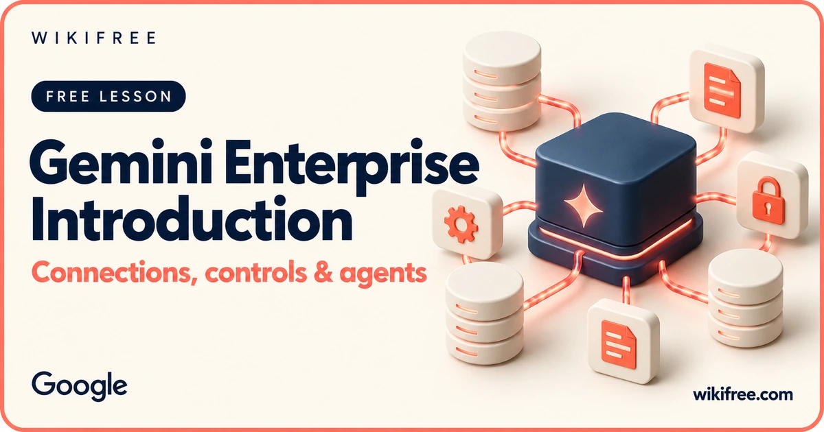 Gemini Enterprise Introduction lesson cover with an illustrative hub, database connections and controls.