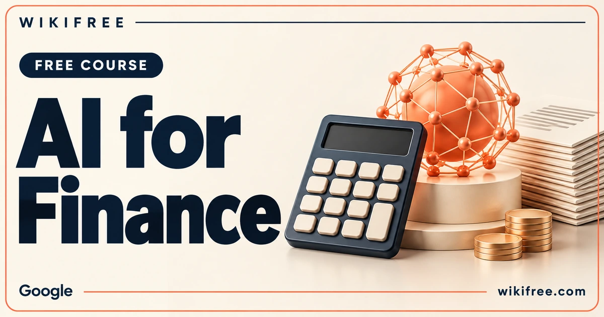WikiFree AI for Finance course cover featuring a calculator, an abstract AI sphere, paper stacks and unmarked coins.