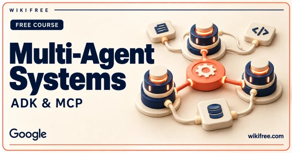 WikiFree Multi-Agent Systems course cover with faceless layered computing nodes, a coral orchestration hub and cream integration tiles.