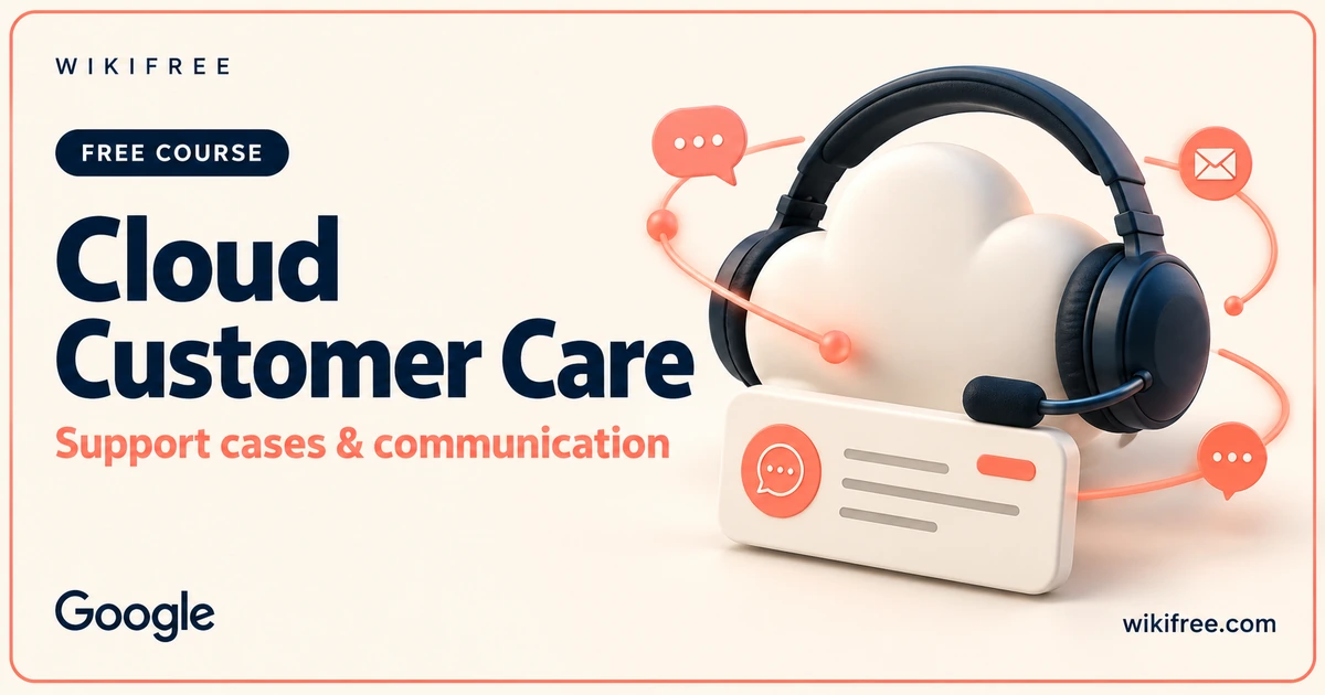 Cloud Customer Care course cover with a headset, cloud and support case cards.