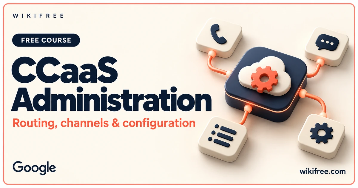 CCaaS Administration course cover with an illustrative control hub and connected routing and channel tiles.