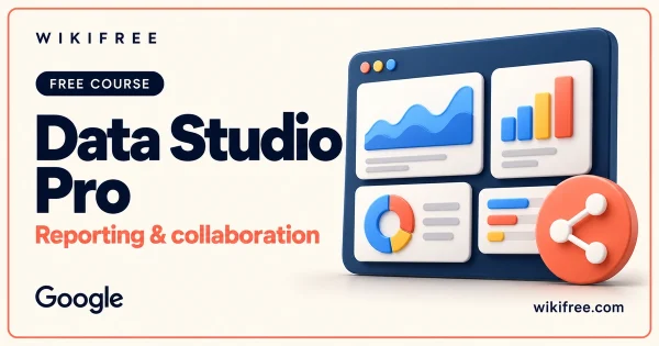 WikiFree Data Studio Pro course cover with an illustrative reporting dashboard and sharing symbol.
