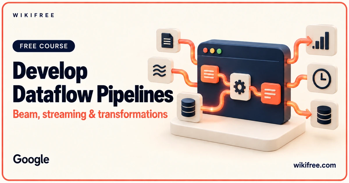 Develop Dataflow Pipelines course cover with an illustrative code console, data stream, clock and input-output cards.