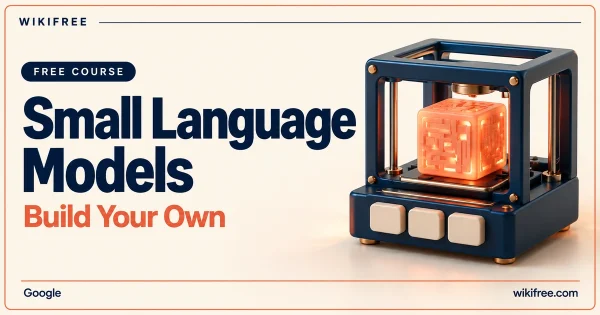 Small Language Models course cover with an illustrative model cube inside a miniature construction frame.