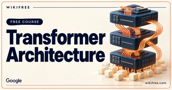 Transformer Architecture course cover with abstract stacked model blocks, token cubes and glowing connections.