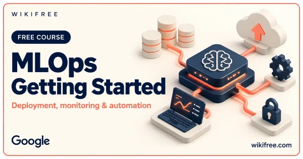MLOps Getting Started course cover with conceptual data, deployment, monitoring and automation objects.