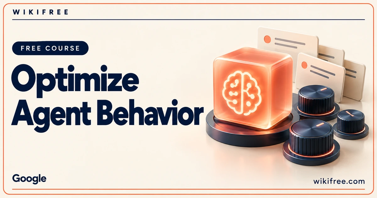 WikiFree Optimize Agent Behavior course cover with an illuminated AI cube, tuning dials and instruction cards.