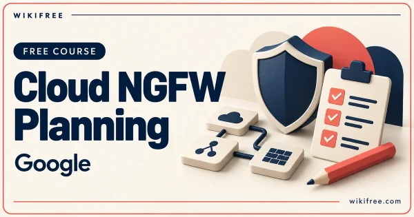 Cloud NGFW Planning by Google, illustrated with a shield, checklist, pencil and network tiles.