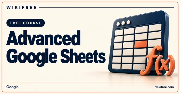 Google Sheets Advanced Topics course cover with an illustrative spreadsheet grid and formula symbol.