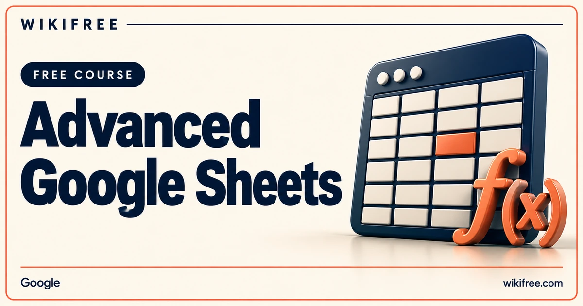 Google Sheets Advanced Topics course cover with an illustrative spreadsheet grid and formula symbol.